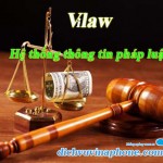 Dịch vụ thông tin pháp luật Vilaw Vinaphone