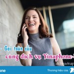 Đăng ký dịch vụ Vinaphone-s để nghe gọi trên toàn cầu