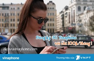 Nên đăng ký gói 3G Vinaphone nào trong tầm giá 100k?