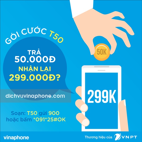 Nhận ngay 299.000 đồng khi đăng ký gói đổi tiền T50 Vinaphone