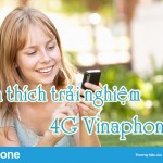 Điều kiện sử dụng dịch vụ mạng 4G Vinaphone thuê bao nên biết