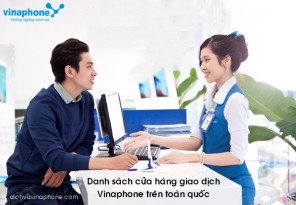 Danh sách Cửa hàng giao dịch Vinaphone trên toàn quốc