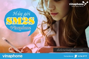 Hủy gói SM2S mạng Vinaphone