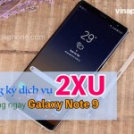 Sở hữu ngay Samsung Note 9 siêu sang chảnh khi đăng ký dịch vụ 2XU Vinaphone