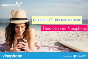 Quy định về hạn sử dụng của sim Vinaphone