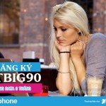 Cách đăng ký gói 6TBIG90 Vinaphone nhận 180GB siêu khủng lướt web suốt 6 tháng