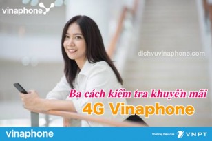 Ba-cach-kiem-tra-khuyen-mai-4G-vinaphone