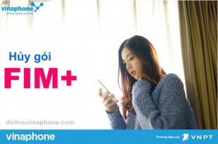 Huỷ gói Fim+ mạng Vinaphone