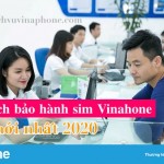 Chính sách bảo hành sim Vinaphone mới nhất năm 2021
