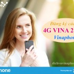 Cách đăng ký các gói 4G dùng 2 giờ của Vinaphone