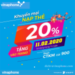 Khuyến mãi ngày 11/2/2020 Vinaphone tặng 20% thẻ nạp siêu hấp dẫn