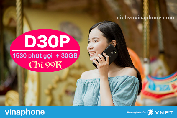 Dang-ky-goi-D30P-mang-Vinaphone-uu-dai-1530-phut-goi-va-30GB