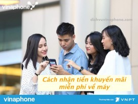 Cach-nhan-tien-khuyen-mai-Vinaphone-mien-phi-ve-may