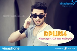 Dang-ky-goi-DPLUS4-Vinaphone-uu-dai-1GB-mien-phi