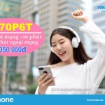 Hướng dẫn đăng ký gói V70P 6T Vinaphone gọi thoại thả ga không lo về giá