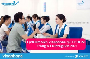 Lich-lam-viec-Vinaphone-tai_HCM-trong-tet-duong-lich-2021