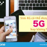sim-4G-co-the-dung-mang-5G-hay-khong