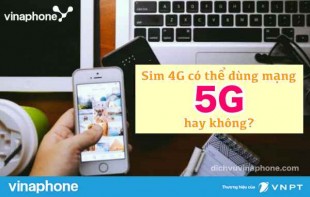sim-4G-co-the-dung-mang-5G-hay-khong
