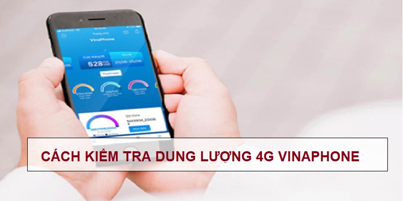 huong-dan-kiem-tra-luu-luong-4g-vinaphone