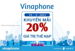 Khuyến mãi tặng 20% giá trị thẻ nạp Vinaphone ngày 19/3/2021