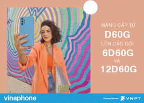 Hướng dẫn nâng cấp từ gói D60G Vinaphone lên các gói 6D60G và 12D60G