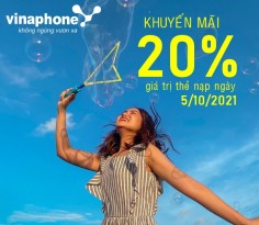 Vinaphone khuyến mãi thẻ nạp tặng 20% thẻ nạp duy nhất 5/10/2021