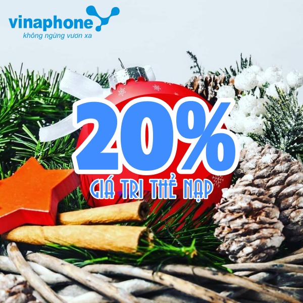 Vinaphone khuyến mãi tặng 20% giá trị thẻ nạp mừng giáng sinh ngày 24/12/2021 