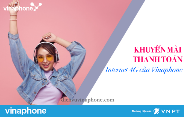 Khuyen-mai-thanh-toan-internet-4G-Vinaphone