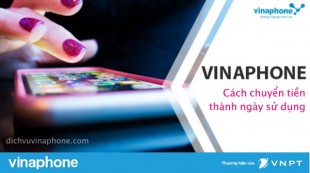 cach-chuyen-tien-thanh-ngay-su-dung-vinaphone