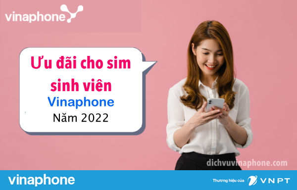 Uu-dai-sim-sinh-vien-Vinaphone-nam-2022