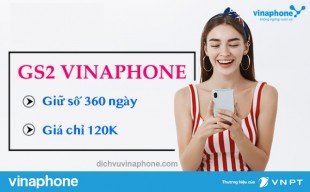 Hướng dẫn đăng ký gói GS2 Vinaphone giữ số suốt 1 năm