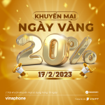 Vinaphone khuyến mãi 20% thẻ nạp ngày 17/2/2023 cực HOT