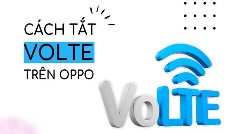 cach-bat-tat-volte-tren-oppo