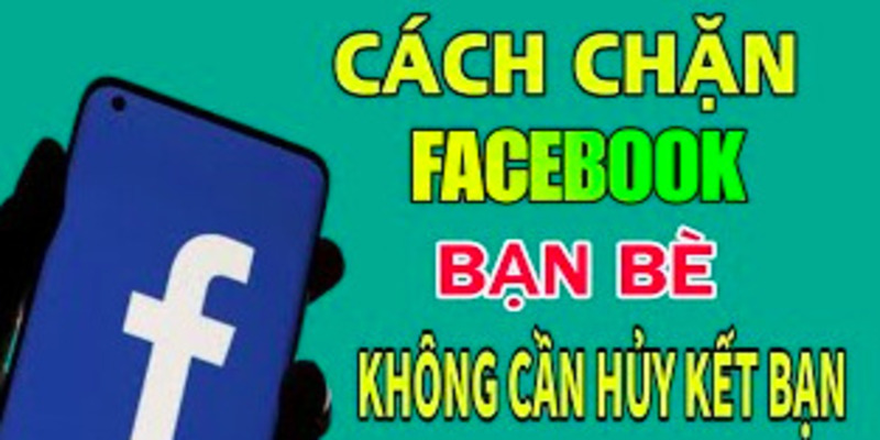cach-chan-facebook-ma-khong-huy-ket-ban-2
