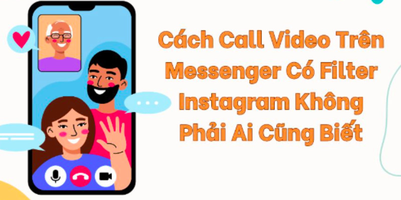 call-video-tren-messenger-co-filter-instagram
