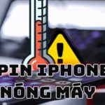 tai-sao-khi-sac-pin-dien-thoai-iphone-bi-nong-3