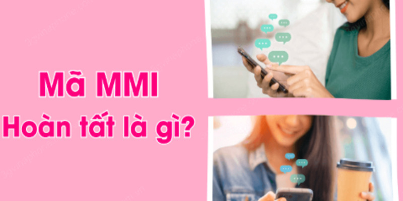MMI-hoan-tat-la-gi