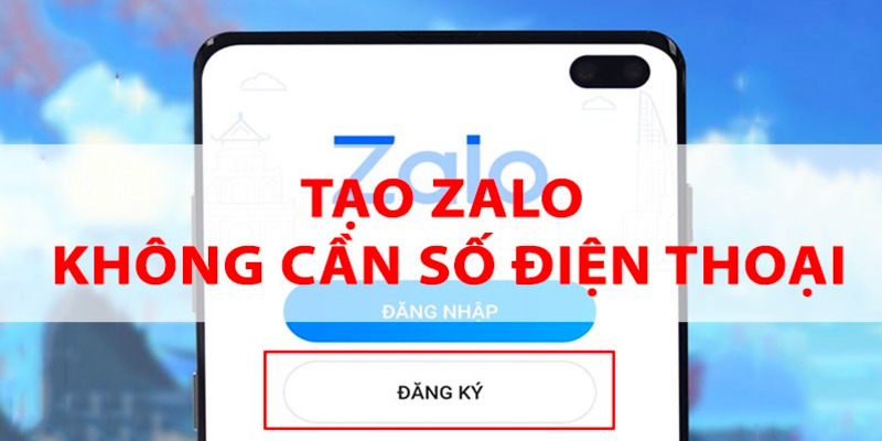 cach-dang-ky-zalo-khong-can-so-dien-thoai
