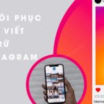 khoi-phuc-anh-da-luu-tren-instagram