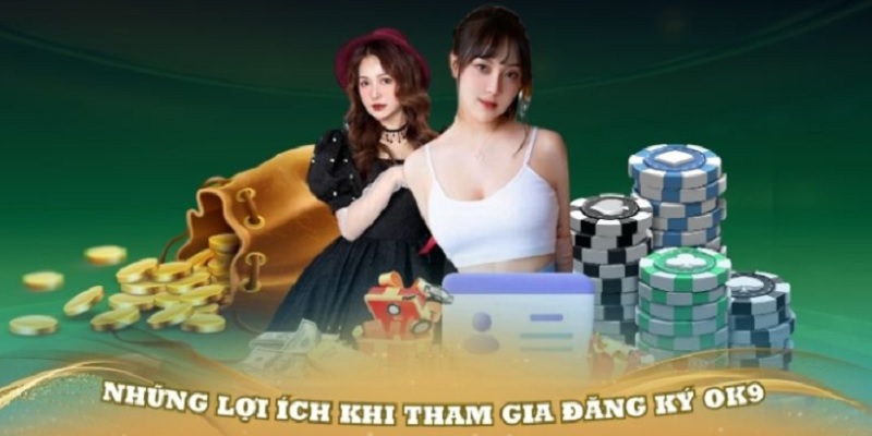 dang-ky-ok9-nhanh-gon-vao-choi-2
