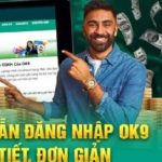 huong-dan-dang-nhap-ok9-nhanh